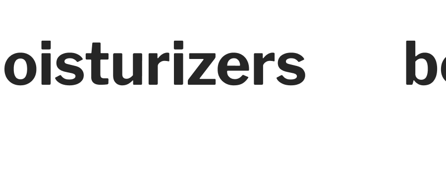 Moisturizers