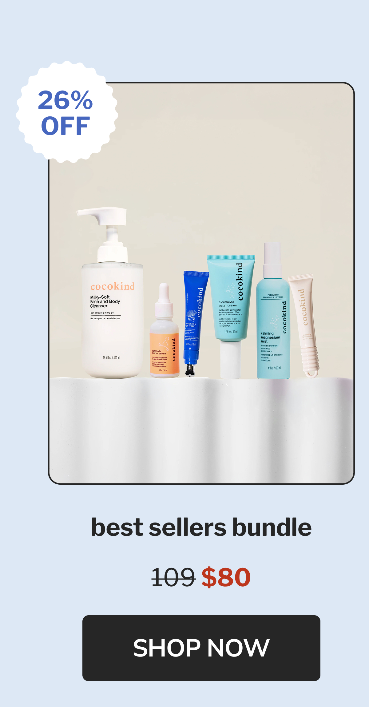 26% off best sellers bundle 109 $80 Shop now