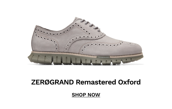 ZeroGrand Remastered Oxford | SHOP NOW
