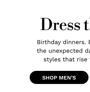 Dress the Part | SHOP MEN