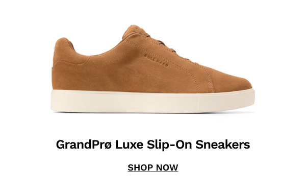 GrandPrø Luxe Slip-On Sneakers | SHOP NOW