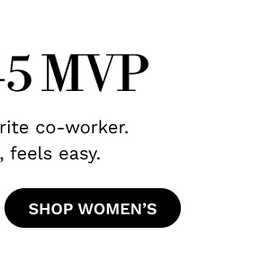 Your 9-5 MVP | SHOP WOMEN'S