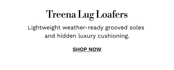 Treena Lug Loafers | SHOP NOW