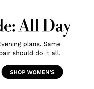 Dress Code: All Day | SHOP WOMEN'S