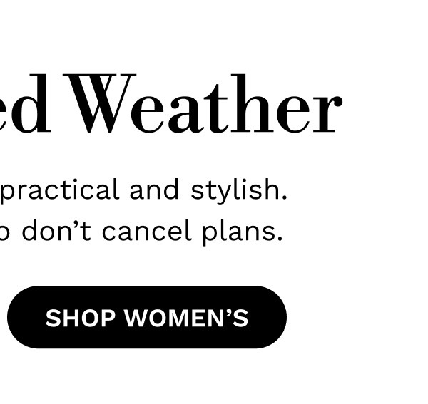 Unexpected Weather | SHOP WOMEN'S