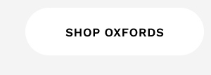 SHOP OXFORDS