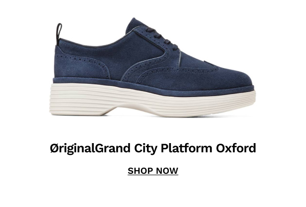 ØriginalGrand City Platform Oxford | SHOP NOW
