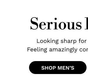Serious Business | SHOP MEN'S