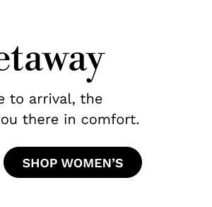 Fall Getaway | SHOP WOMEN'S