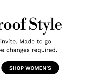 Storm-Proof Style | SHOP WOMEN'S