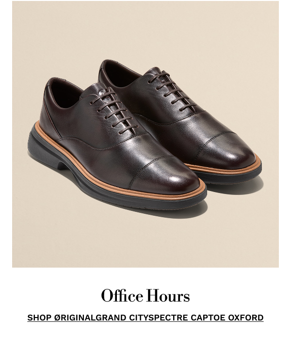 Office Hours | SHOP ØRIGINALGRAND CITYSPECTRE CAPTOE OXFORD