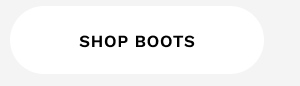 SHOP BOOTS