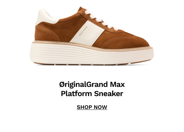 ØriginalGrand Max Platform Sneaker | SHOP NOW
