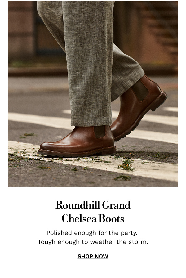 Roundhill Grand Chelsea Boots | SHOP NOW