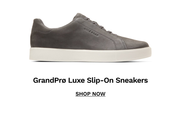 GrandPrø Luxe Slip-On Sneakers | SHOP NOW