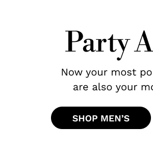 Party All Night | SHOP MENS 