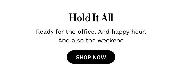 Hold It All | SHOP NOW