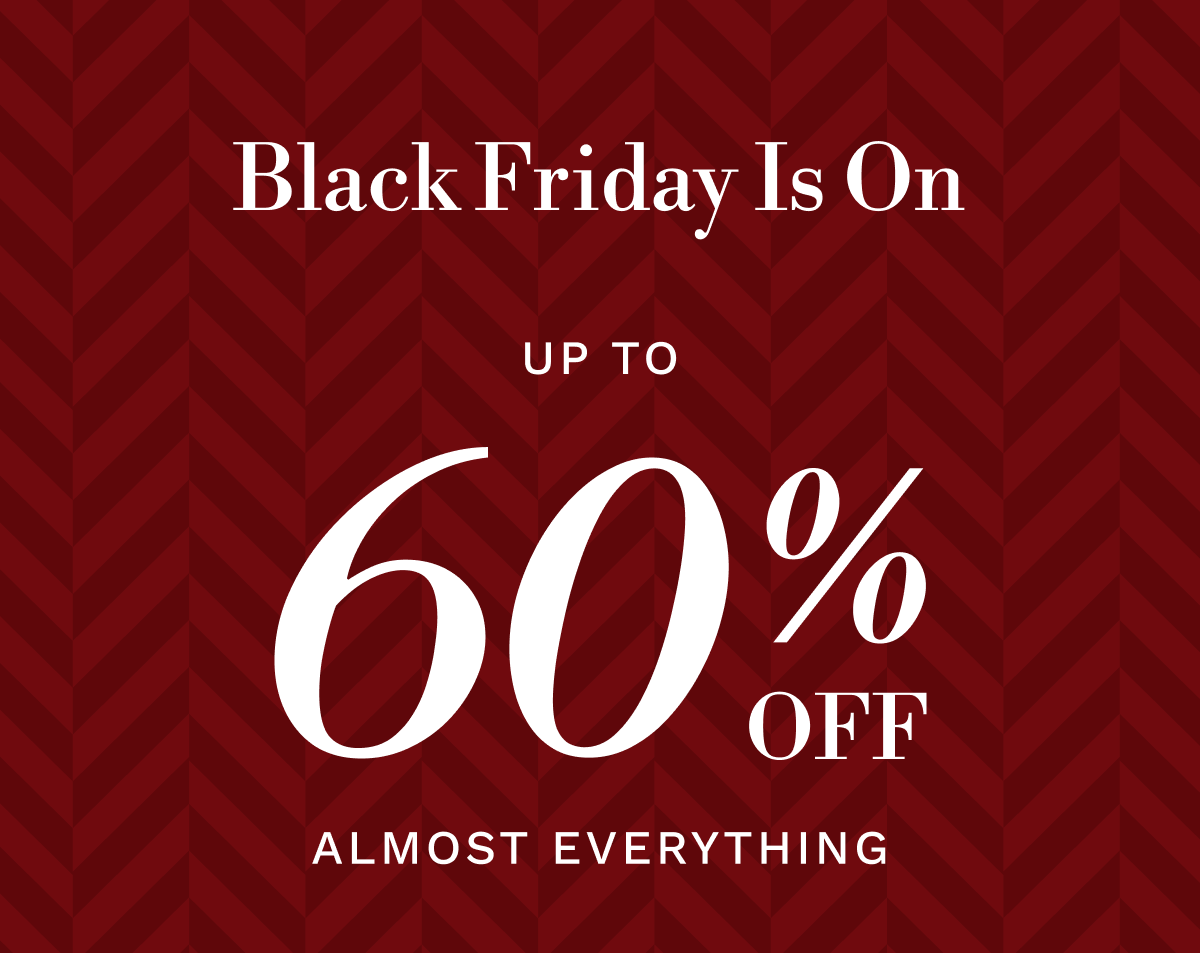 Up to 60% off Almost Everything