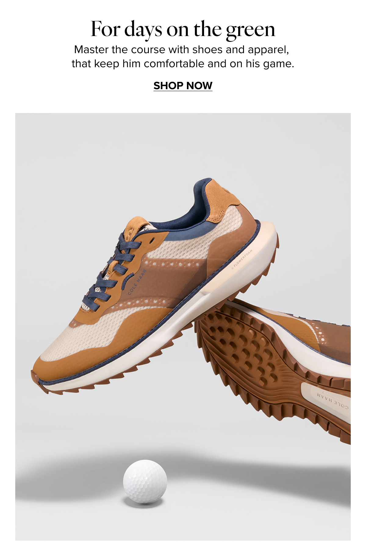 For days on the green | SHOP NOW