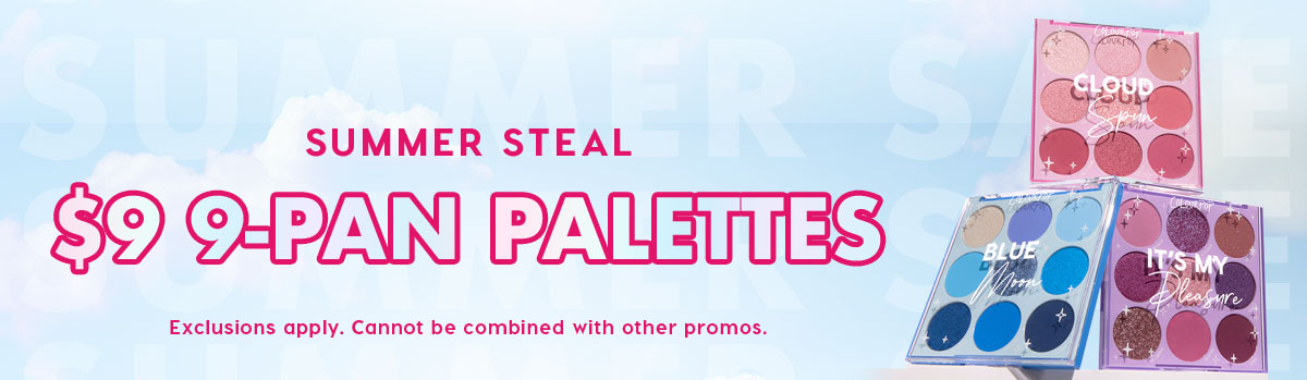 SUMMER STEAL: $9 9-PAN PALETTES