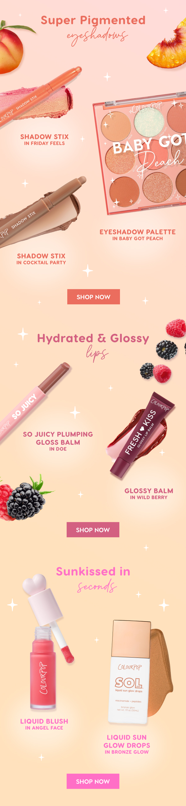 Super Pigmented Eyeshadows | Hydrated & Glossy Lips | Sunkissed in Seconds SHOP NOW