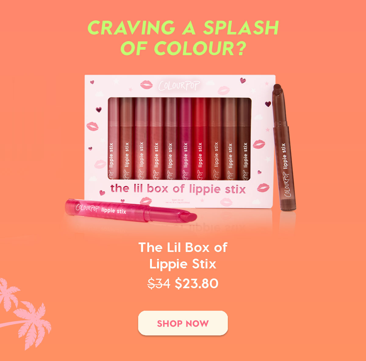 CRAVING A SPLASH OF COLOUR? The Lil Box of Lippie Stix now only $23.80 | SHOP NOW