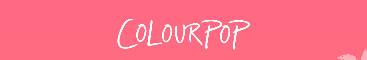 ColourPop | POUT OF OFFICE!