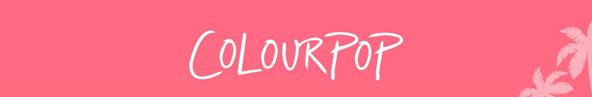 ColourPop | POUT OF OFFICE!