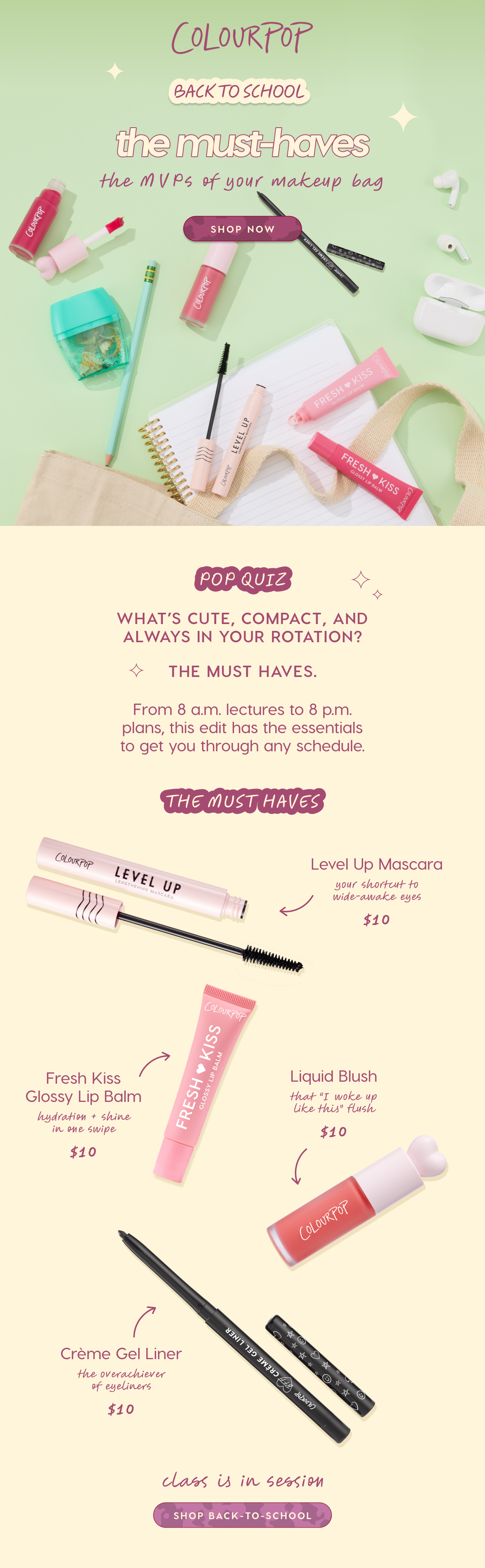COLOURPOP | Back to School: the must-haves | the MVPs of your makeup bag SHOP NOW