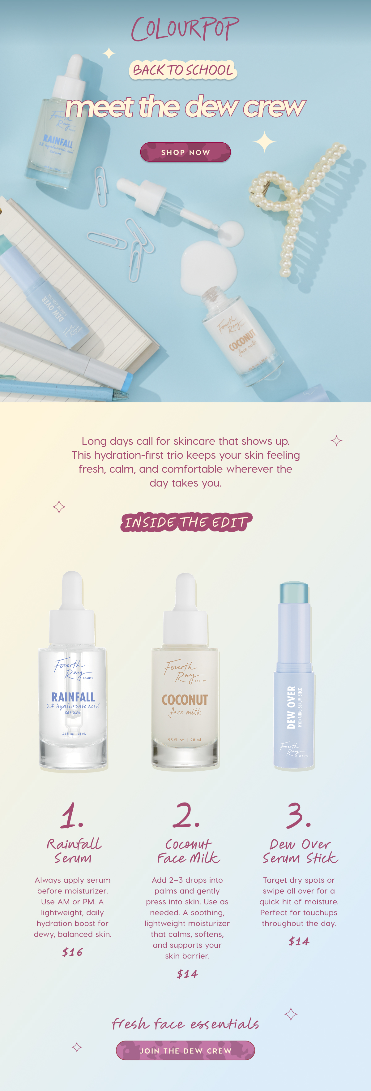 COLOURPOP | Back to School: Meet the Dew Crew SHOP NOW