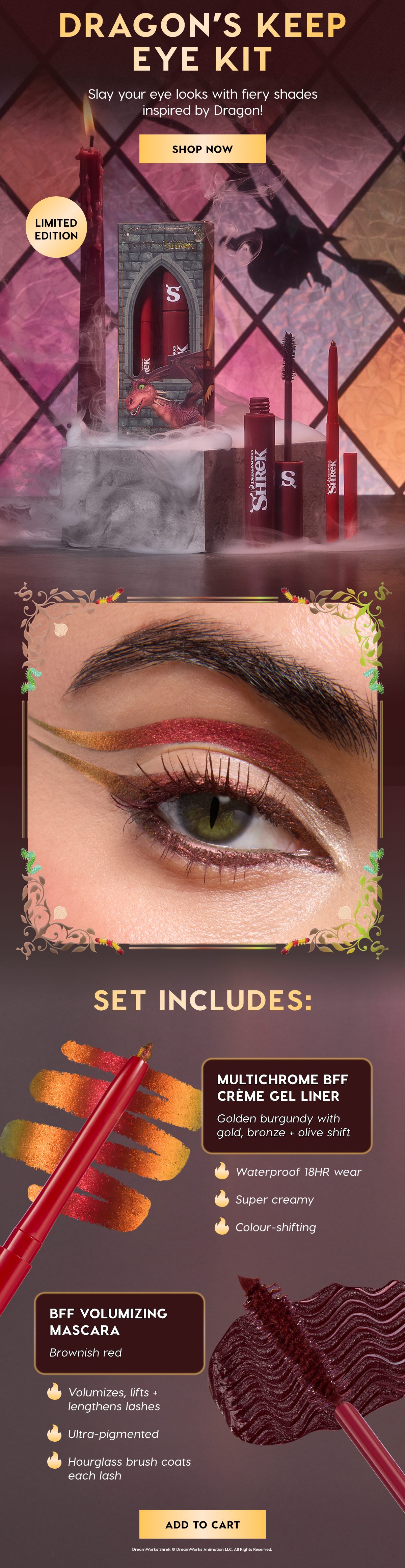 DRAGON'S KEEP EYE KIT | Slay your eye looks with fiery shades inspired by Dragon! SHOP NOW | Set Includes: Multichrome BFF Creme Gel Liner - Golden burgundy with gold, bronze + olive shift | BFF Voluminizing Mascara - Brownish red | ADD TO CART 