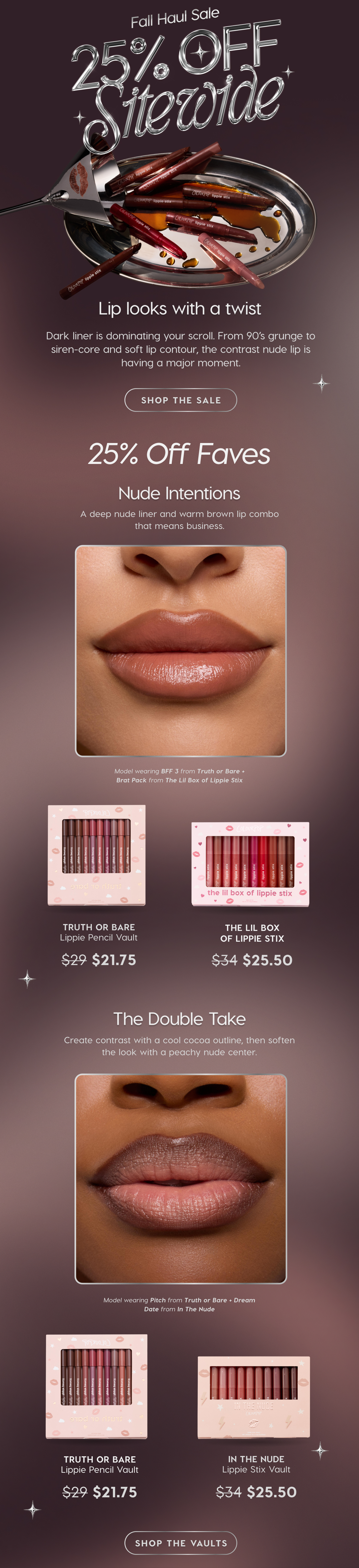 Fall Haul Sale: 25% Off Sitewide | Lip looks with a twist. Dark liner is dominating your scroll. From 90's grunge to siren-core and soft lip contour, the contrast nude lip is having a major moment. SHOP THE SALE