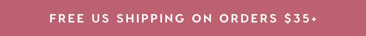 LIMITED TIME ONLY! FREE U.S. SHIPPING ON ANY ORDER