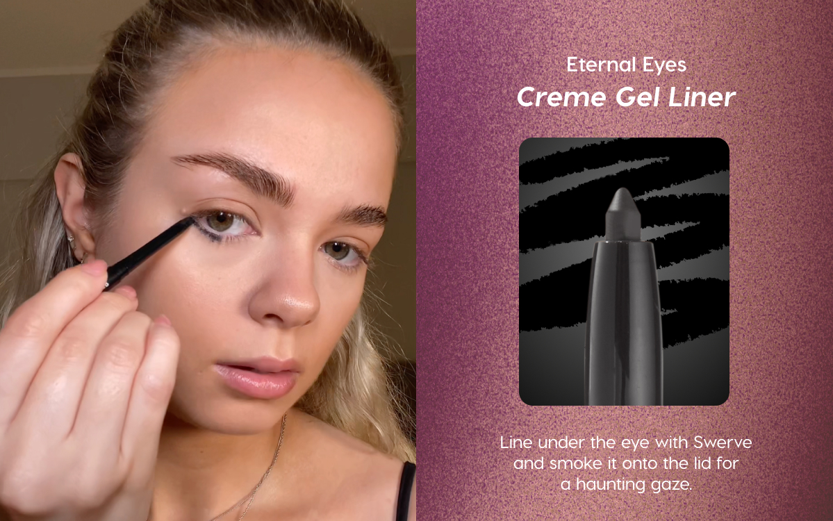 Eternal Eyes: Creme Gel Liner | Line under the eye with Swerve and smoke it onto the lid for a haunting gaze.