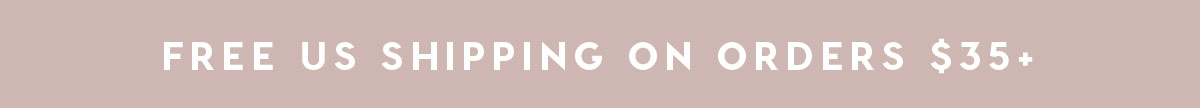 LIMITED TIME ONLY! FREE U.S. SHIPPING ON ANY ORDER