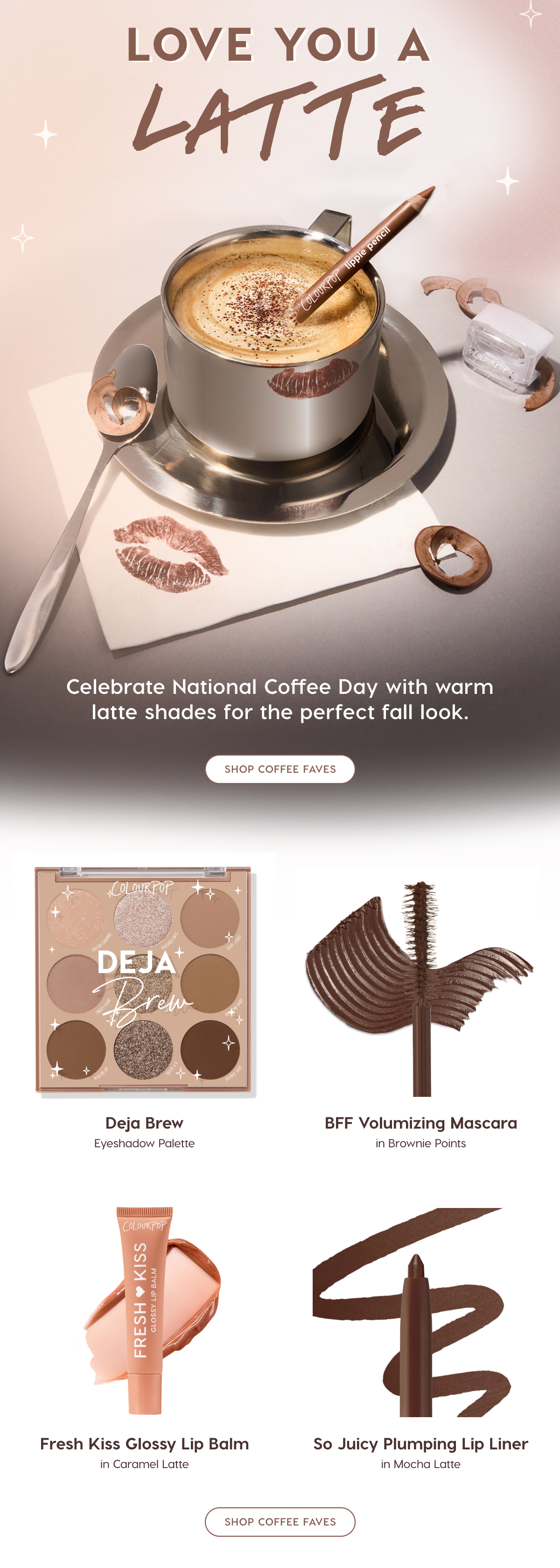 LOVE YOU A LATTE | Celebrate National Coffee Day with warm latte shades for the perfect fall look. SHOP COFFEE FAVES