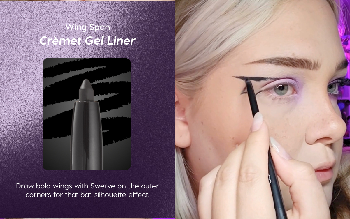 Wing Span: Creme Gel Liner | Draw bold wings with Swerve on the outer corners for that bat-silhouette effect.