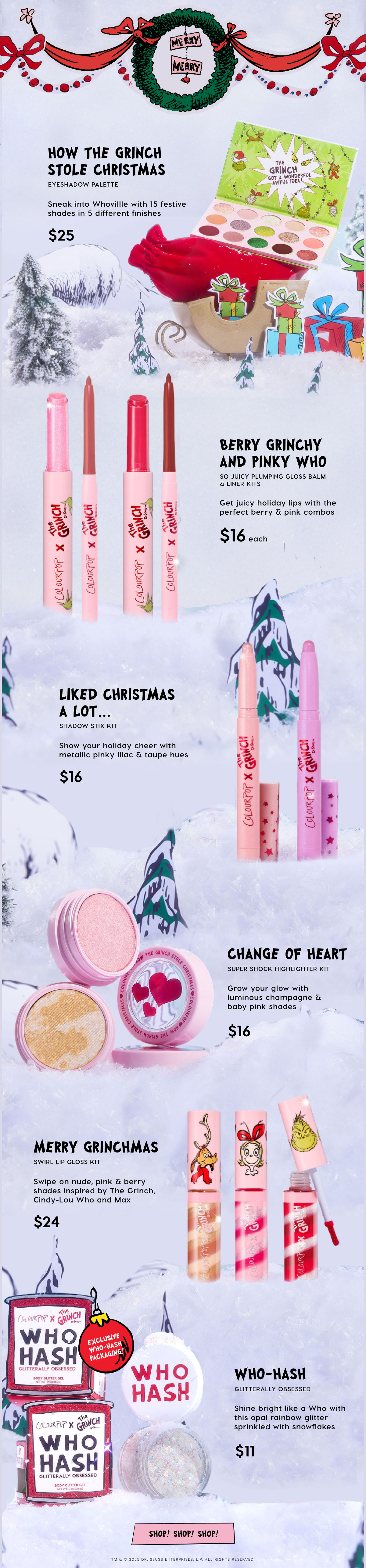 How the Grinch Stole Christmas Full Collection. Shop! Shop! Shop!