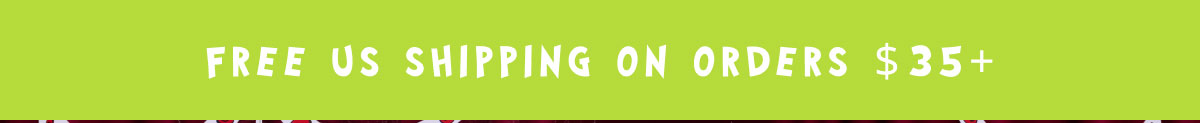FREE US SHIPPING ON $35+