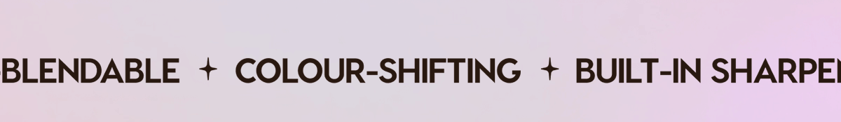 ULTRA-BLENDABLE + BUILT-IN SHARPENER + COLOUR-SHIFTING