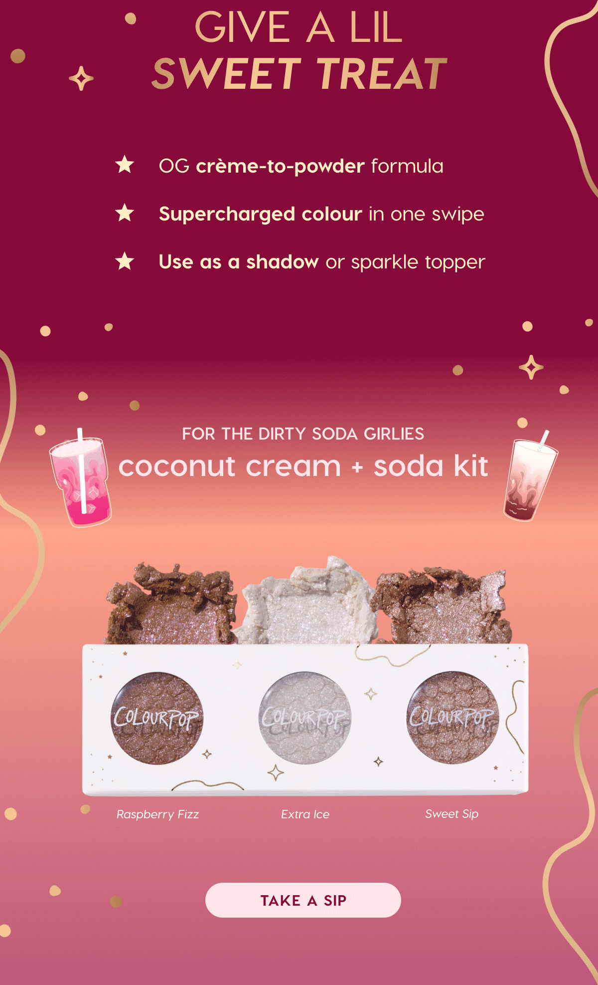 Give a Lil Sweet Treat | OG creme-to-powder formula | Supercharged colour in one swipe | Use as a shadow or sparkle topper