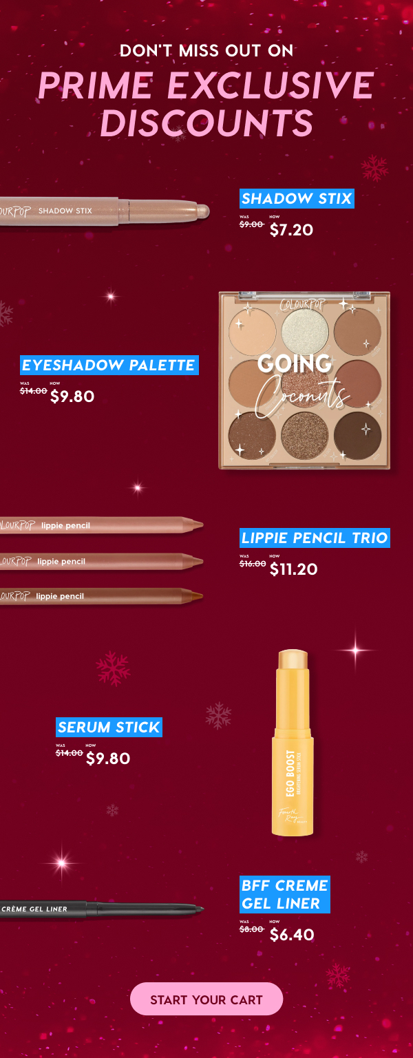 Don't miss out on Prime Exclusive Discounts | Start Your Cart