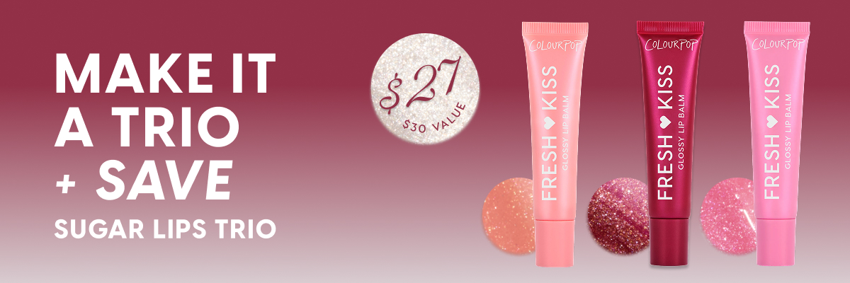 MAKE IT A TRIO + SAVE | Sugar Lips Trio $27 ($30 Value) MAKE IT A TRIO + SAVE | Sugar Lips Trio $27 ($30 Value)