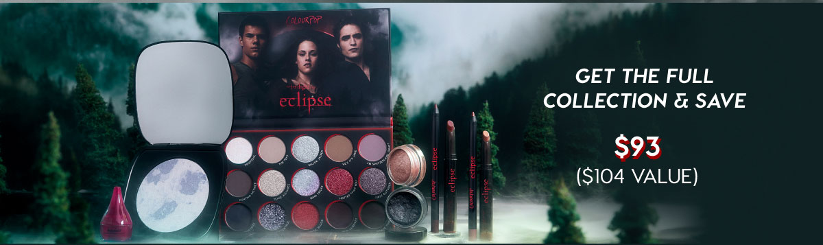GET THE FULL COLLECTION AND SAVE - $93 ($104 VALUE) GET THE FULL COLLECTION AND SAVE - $93 ($104 VALUE)