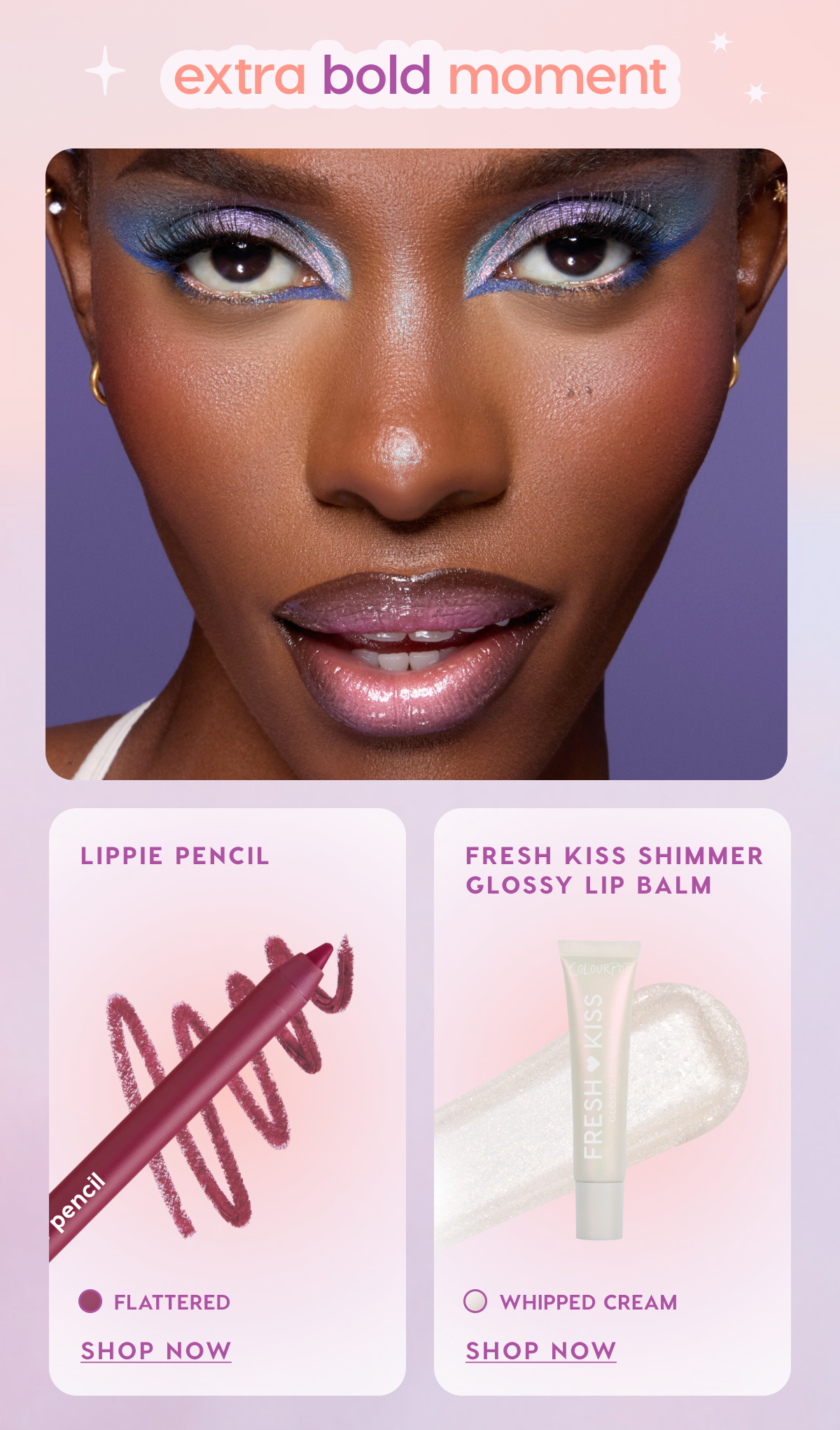 Extra Bold Moment: Lippie Pencil in Flattered + Fresh Kiss Shimmer Glossy Lip Balm in Whipped Cream Extra Bold Moment: Lippie Pencil in Flattered + Fresh Kiss Shimmer Glossy Lip Balm in Whipped Cream