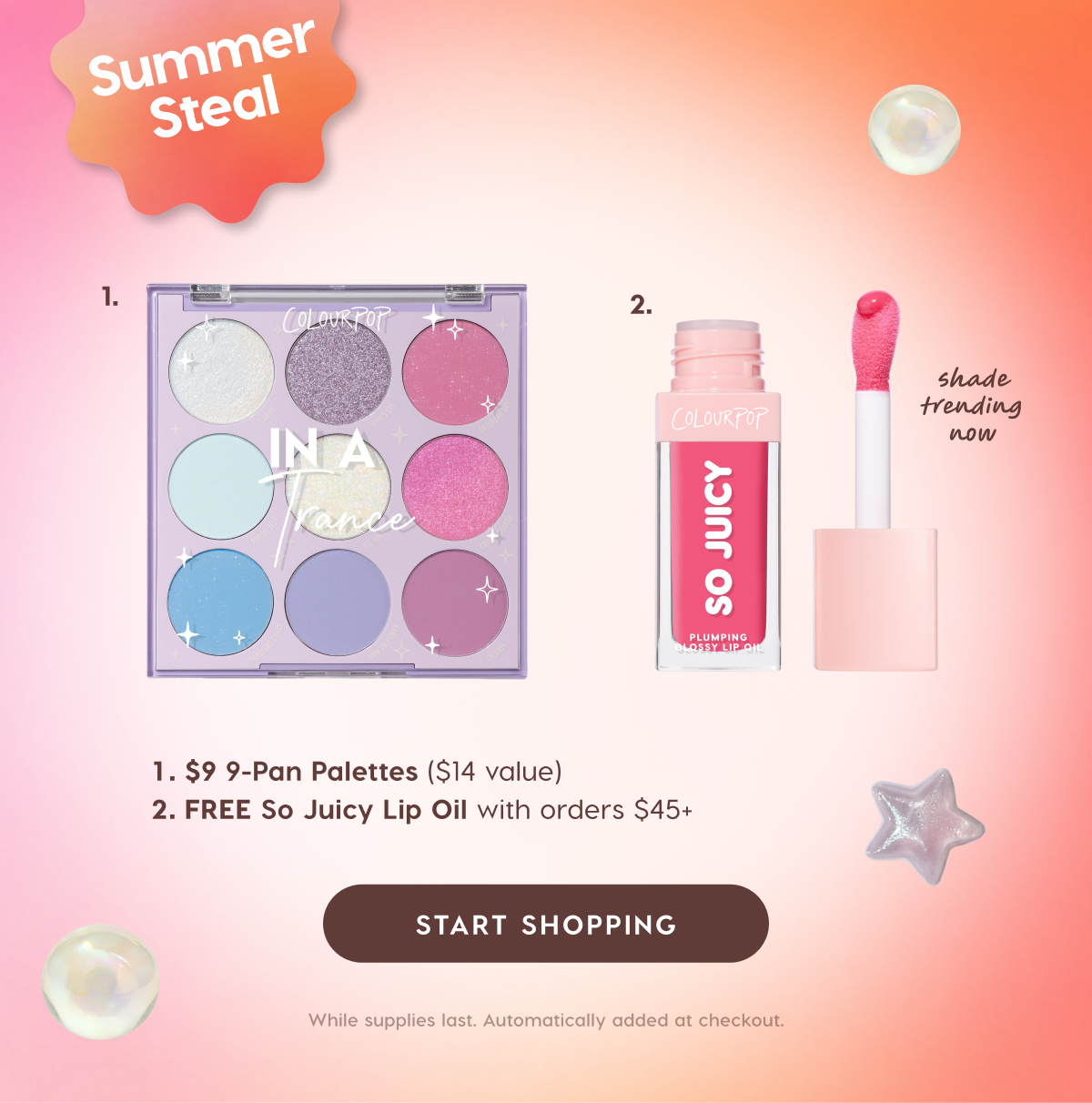 Summer Steal! $9 9-Pan Palettes and a FREE So Juicy Lip Oil with orders $45+ Summer Steal! $9 9-Pan Palettes and a FREE So Juicy Lip Oil with orders $45+