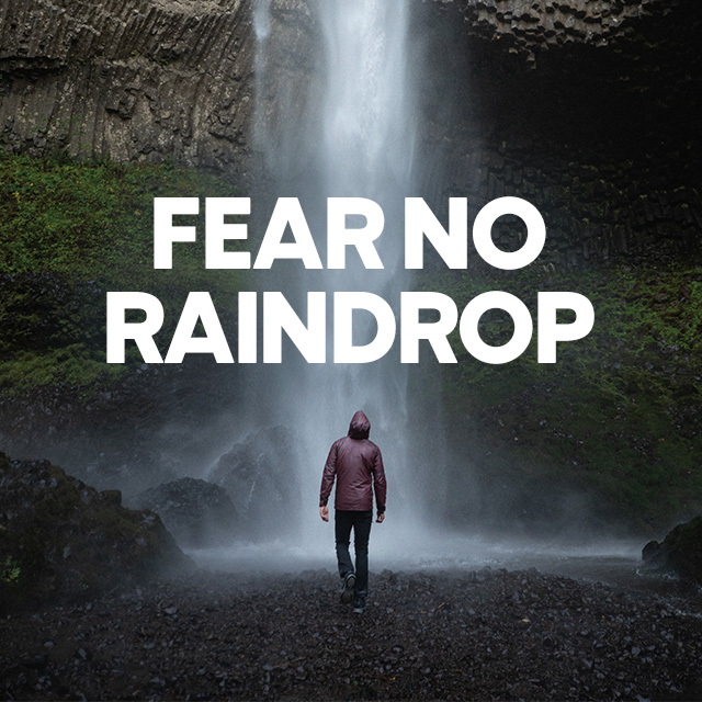 Rainy waterfall FEAR NO RAINDROP
