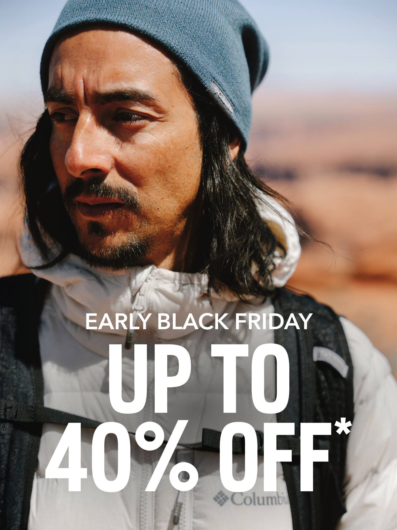 EARLY BLACK FRIDAY UP TO 40% OFF*