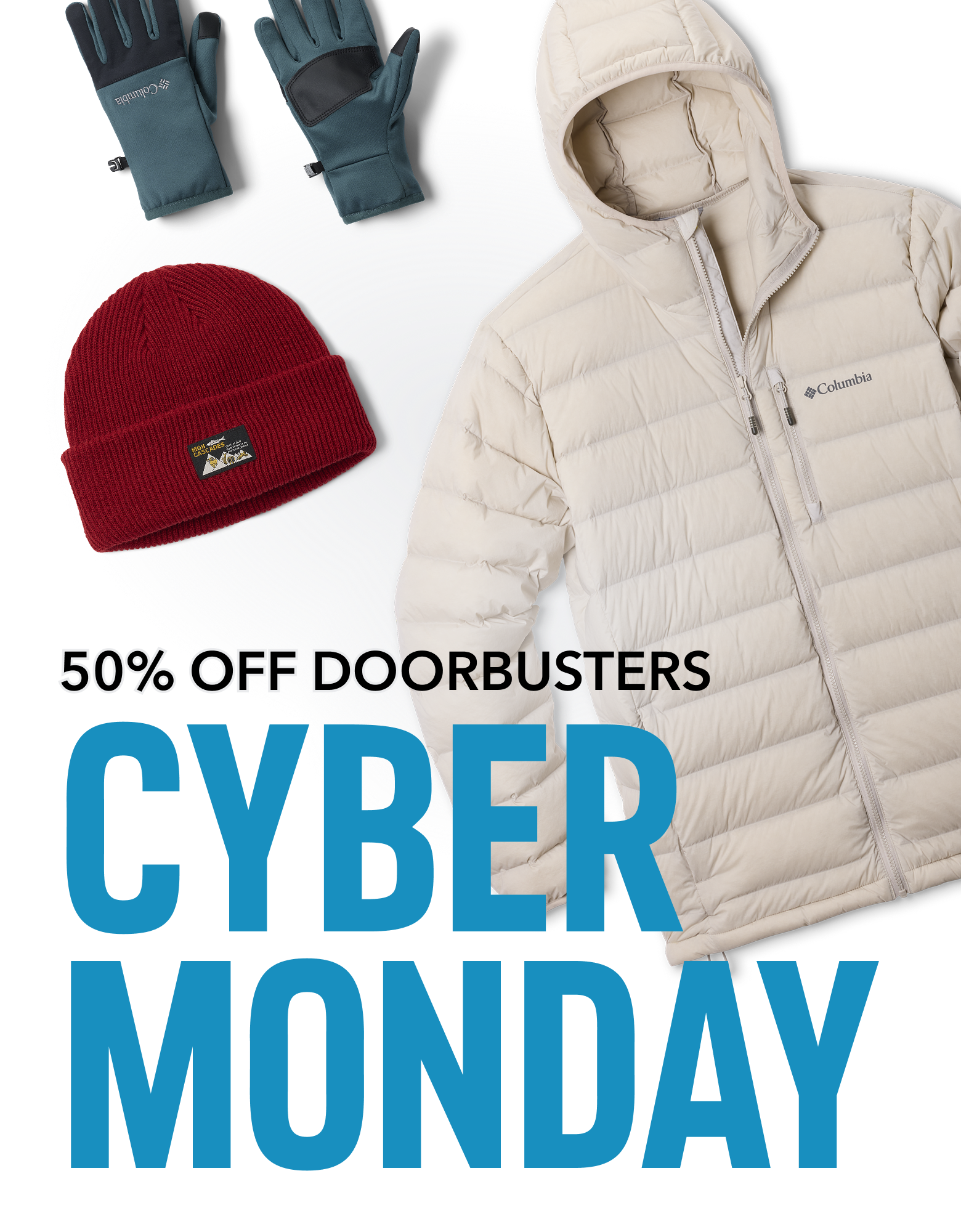 An array of different products including gloves, a beanie, and a cream jacket. Text says 50% Off Doorbusters Cyber Monday