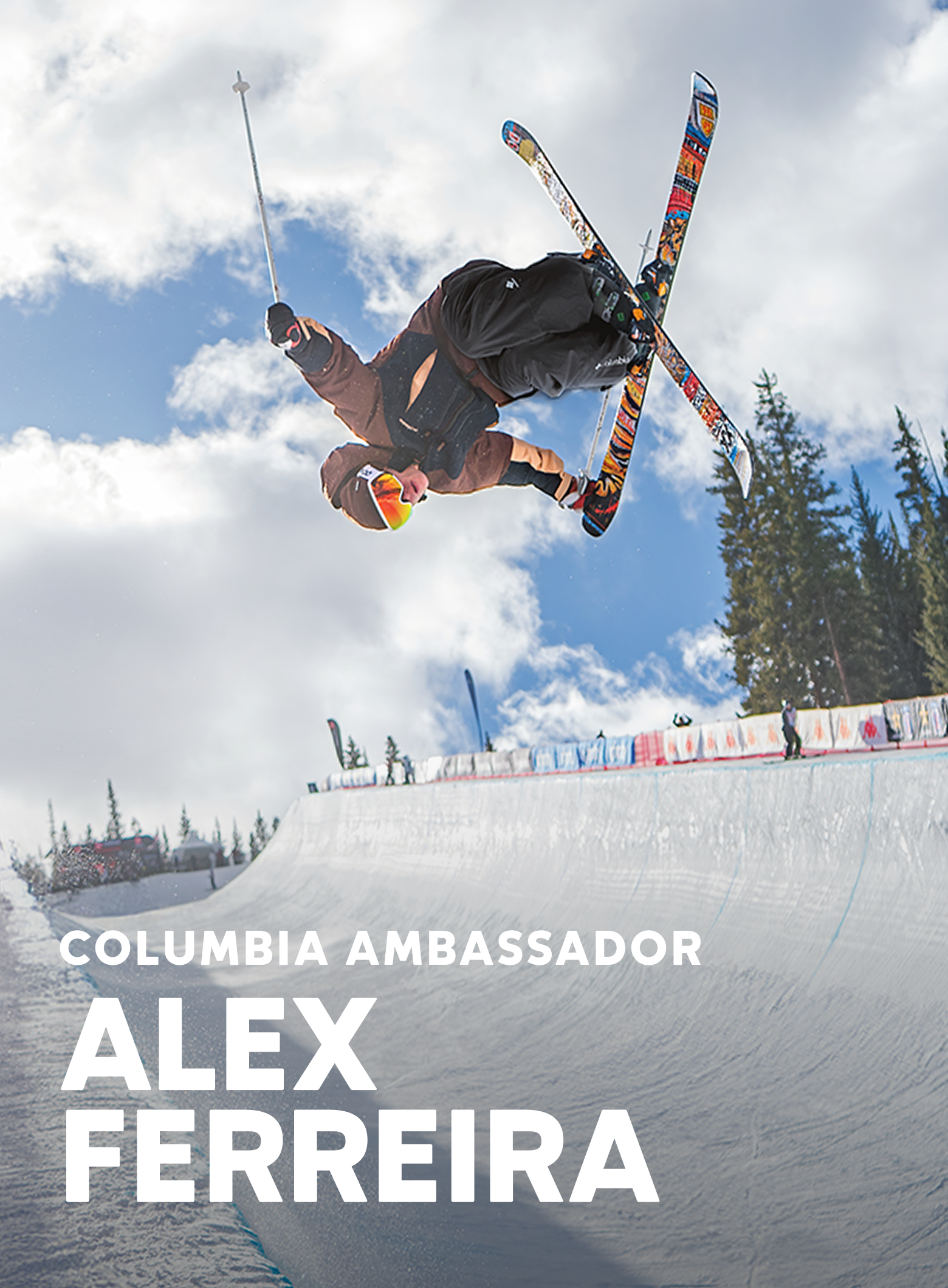 Pro skier Alex Ferreira doing an upside down trick. Text says COLUMBIA AMBASSADOR ALEX FERREIRA